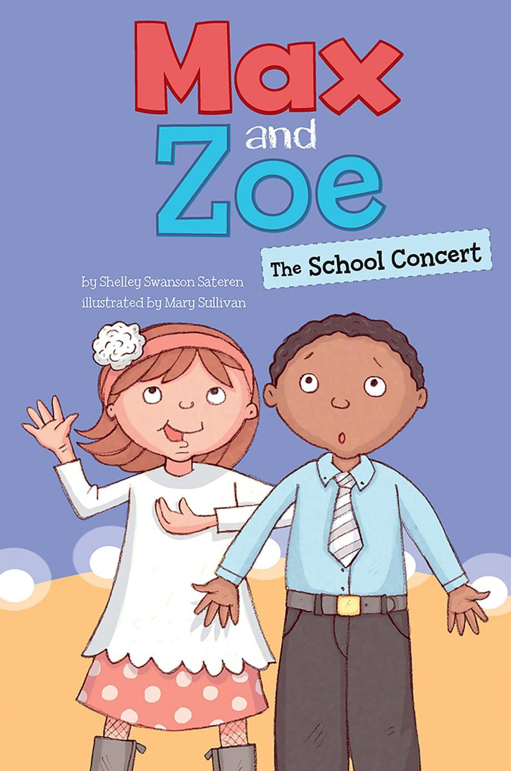 Big bigCover of Max and Zoe: The School Concert