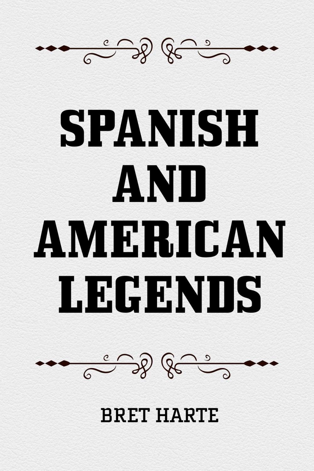 Big bigCover of Spanish and American Legends