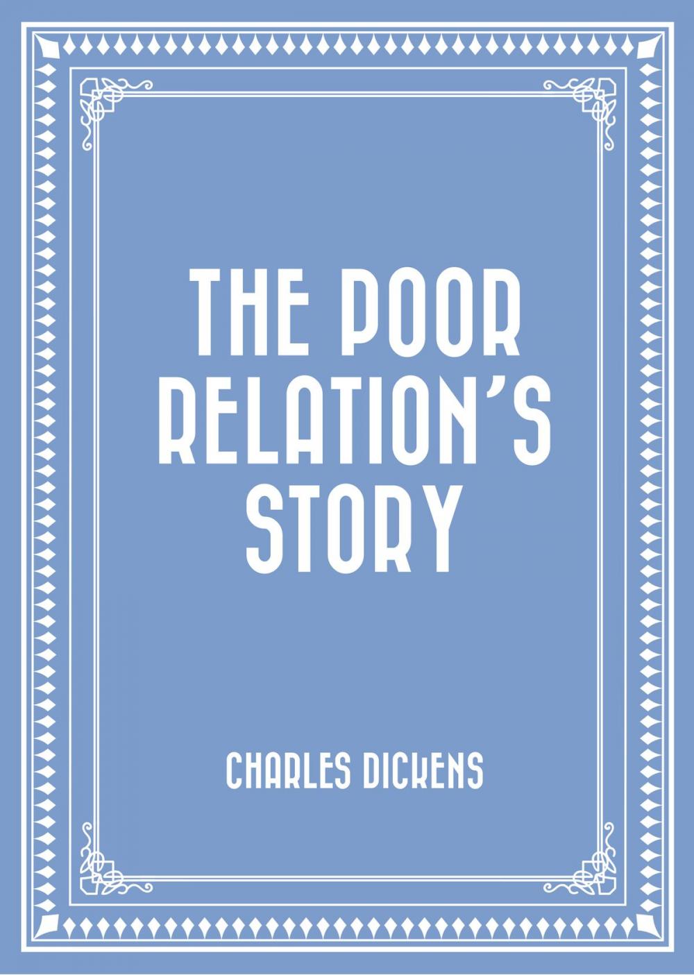 Big bigCover of The Poor Relation’s Story
