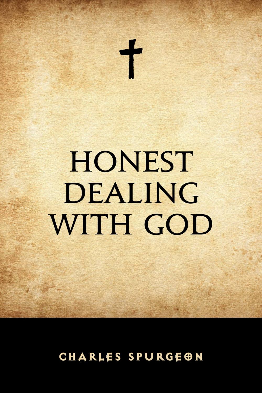 Big bigCover of Honest Dealing with God