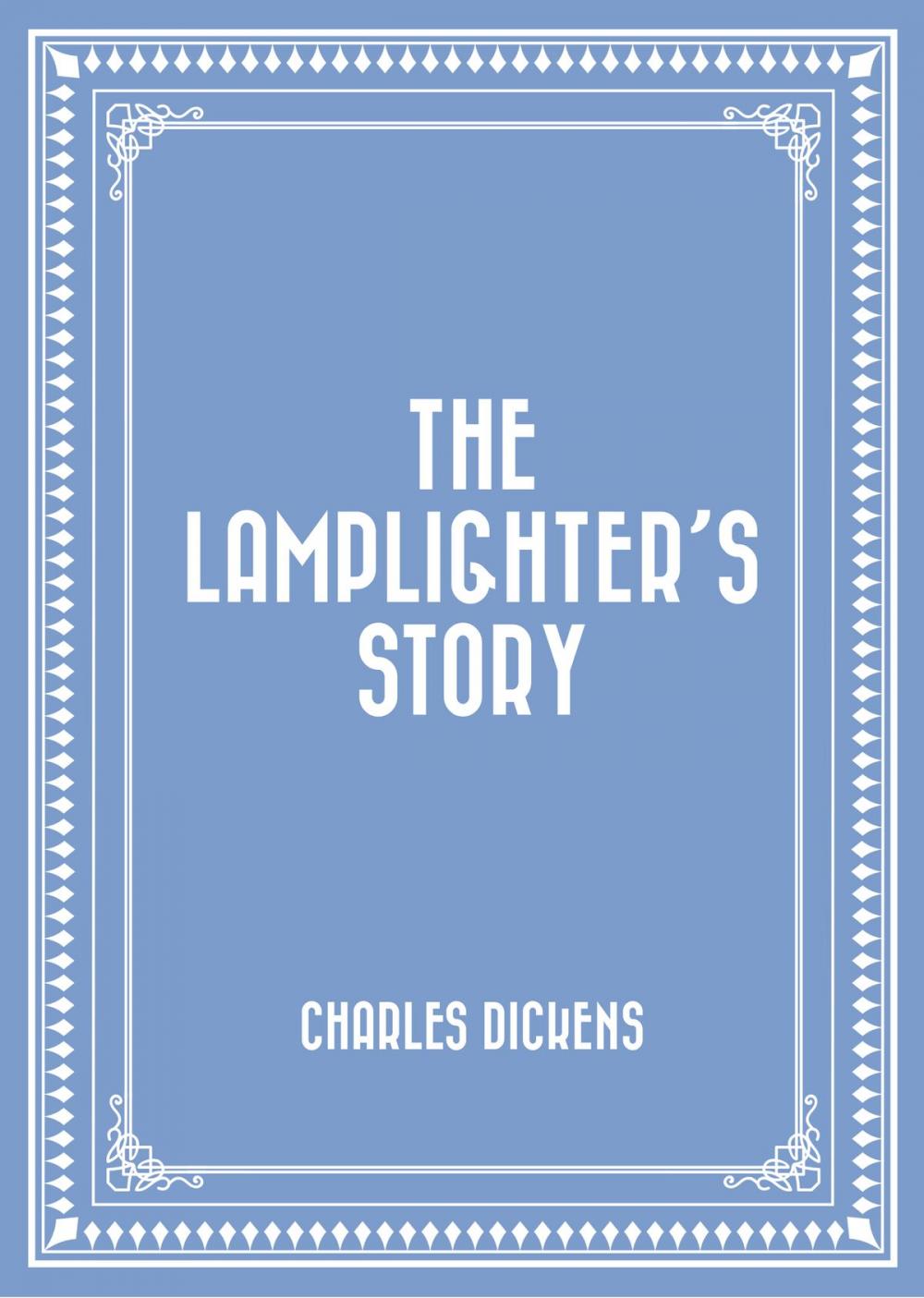 Big bigCover of The Lamplighter’s Story