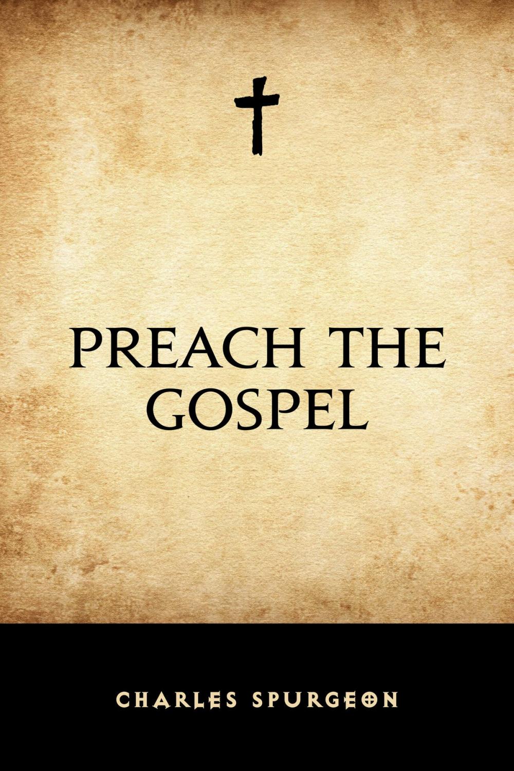 Big bigCover of Preach the Gospel