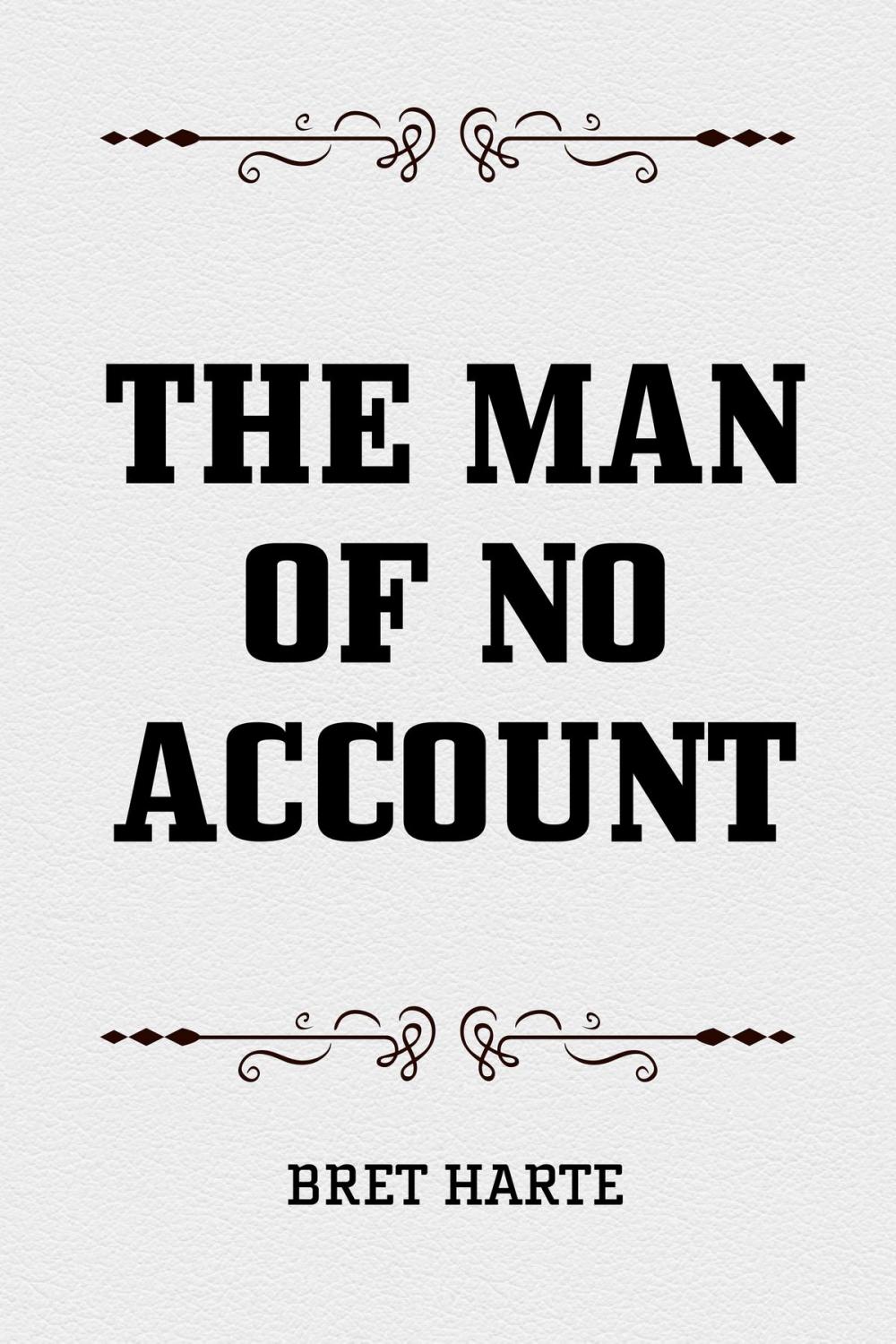 Big bigCover of The Man of No Account
