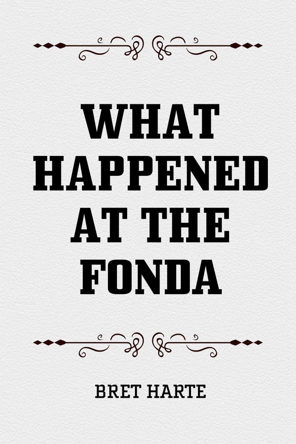 Big bigCover of What Happened at the Fonda