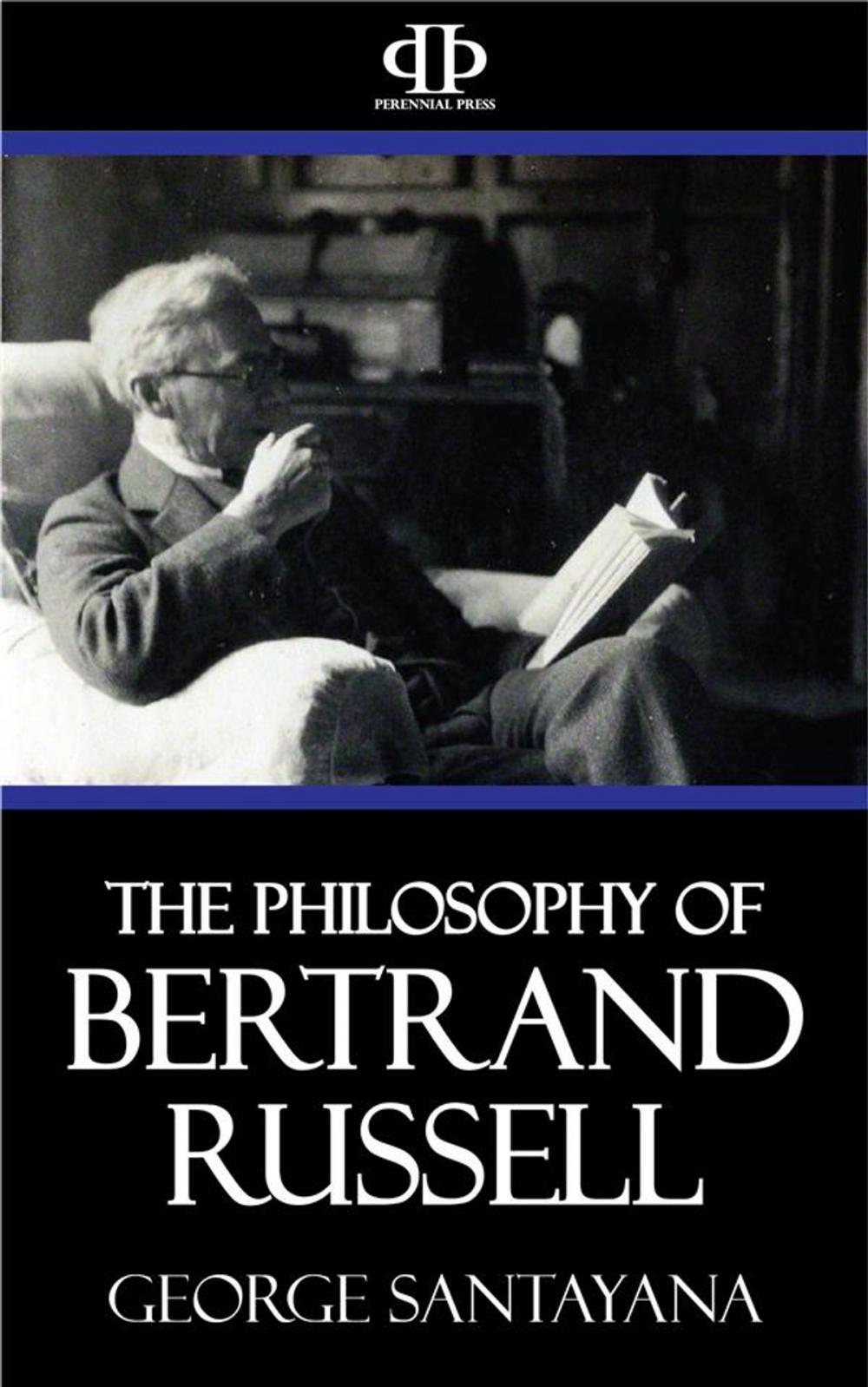 Big bigCover of The Philosophy of Bertrand Russell