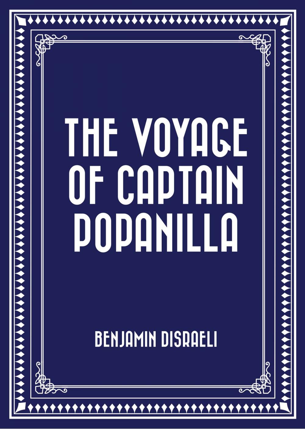 Big bigCover of The Voyage of Captain Popanilla