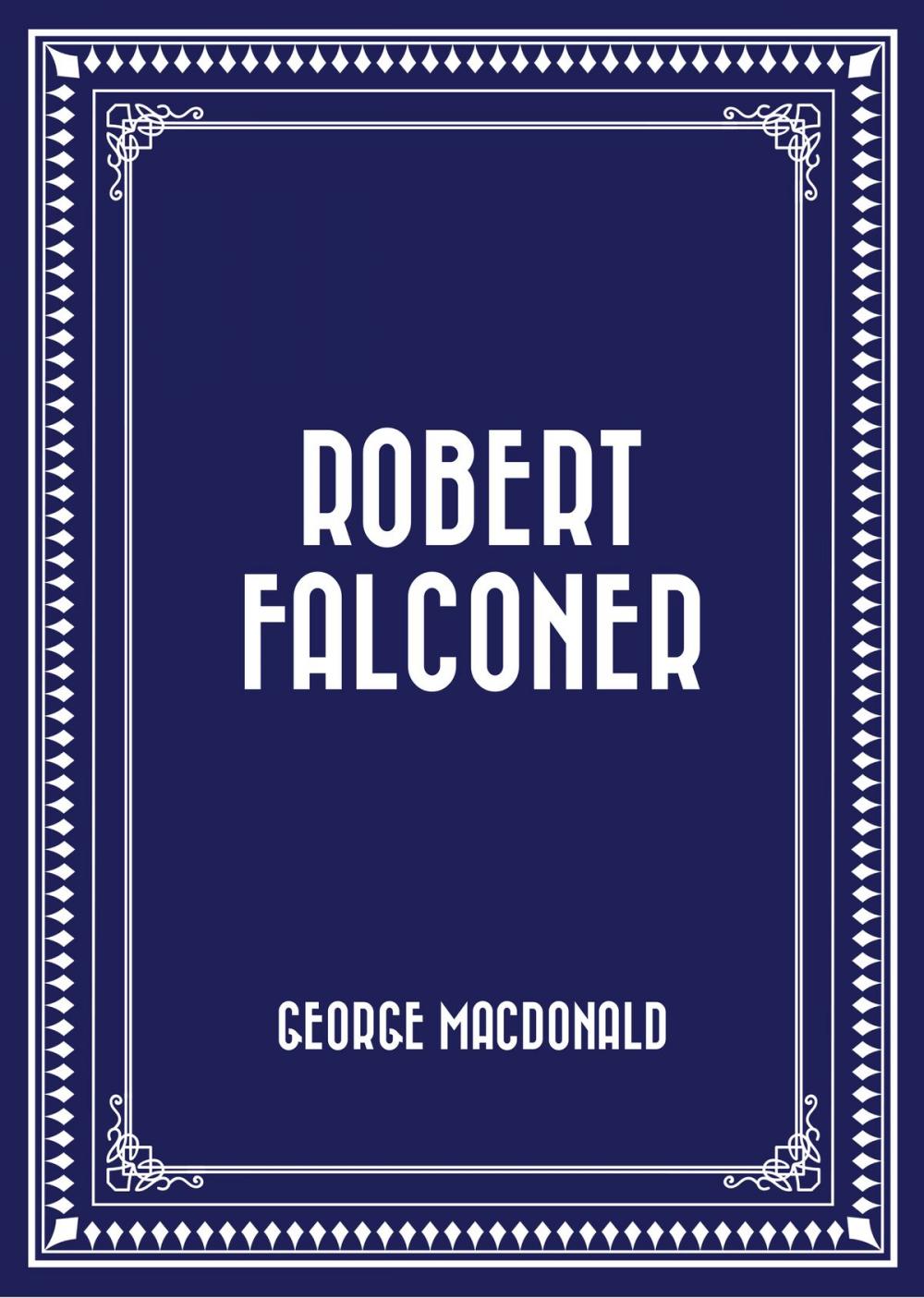 Big bigCover of Robert Falconer