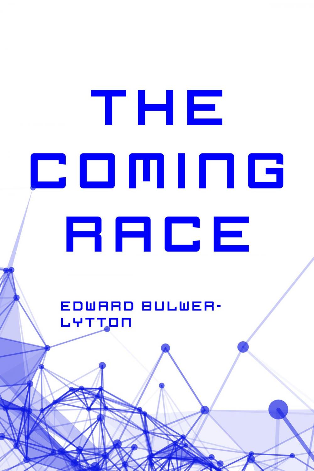 Big bigCover of The Coming Race