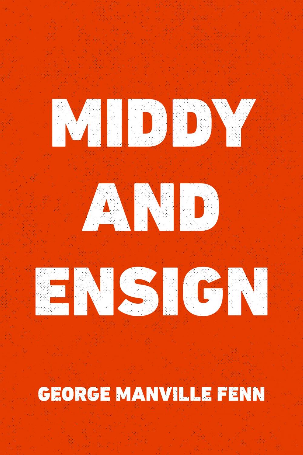 Big bigCover of Middy and Ensign