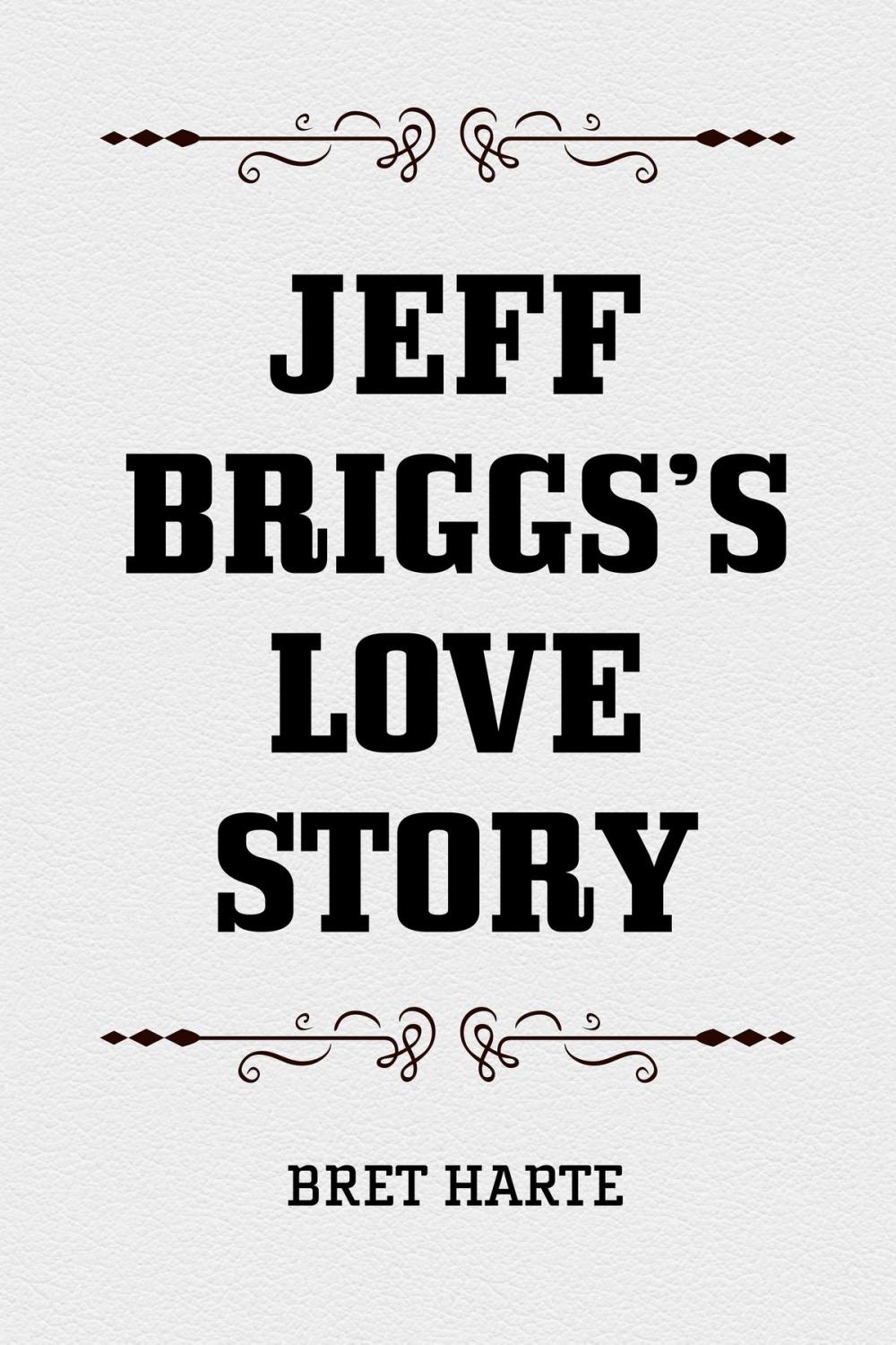 Big bigCover of Jeff Briggs's Love Story