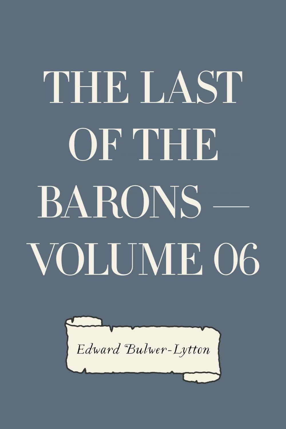 Big bigCover of The Last of the Barons — Volume 06