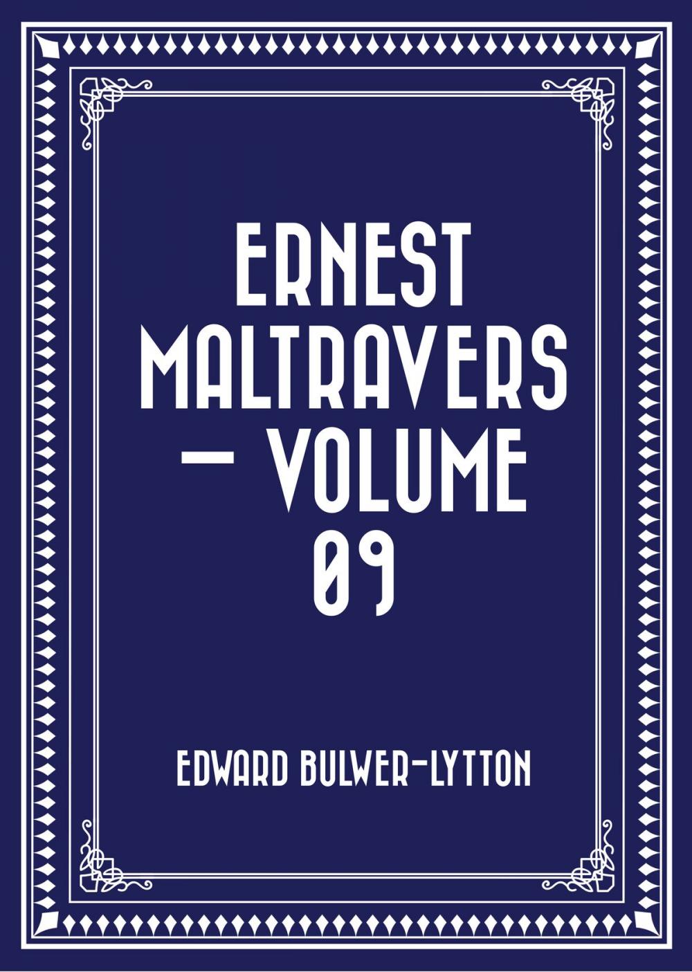 Big bigCover of Ernest Maltravers — Volume 09