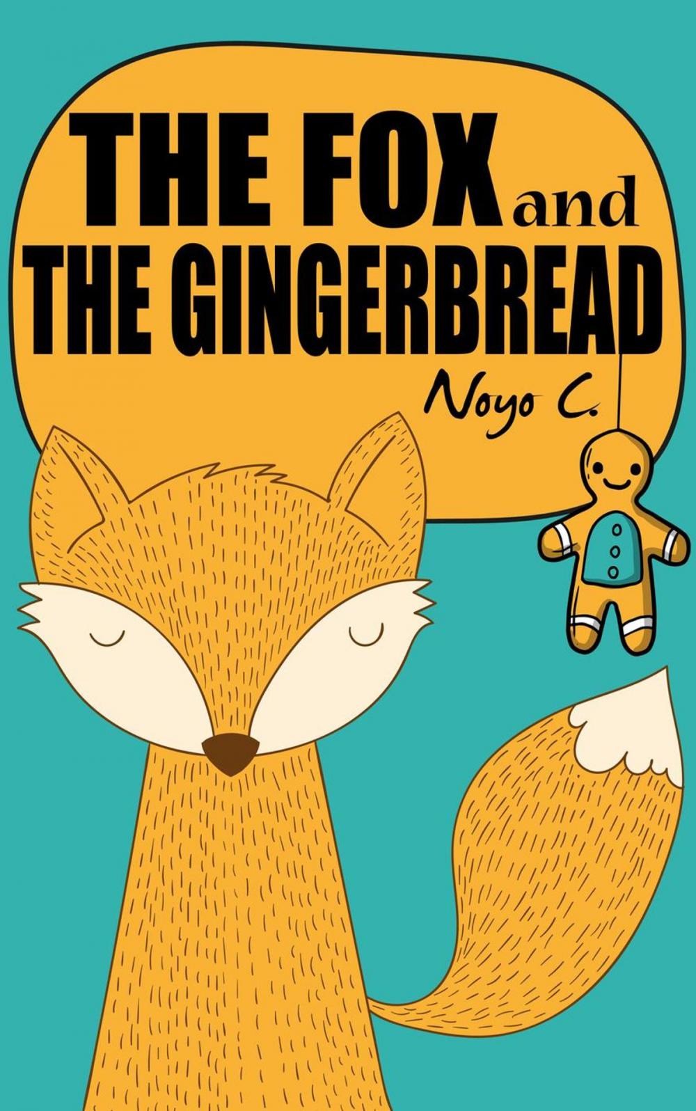 Big bigCover of The Fox And The Gingerbread