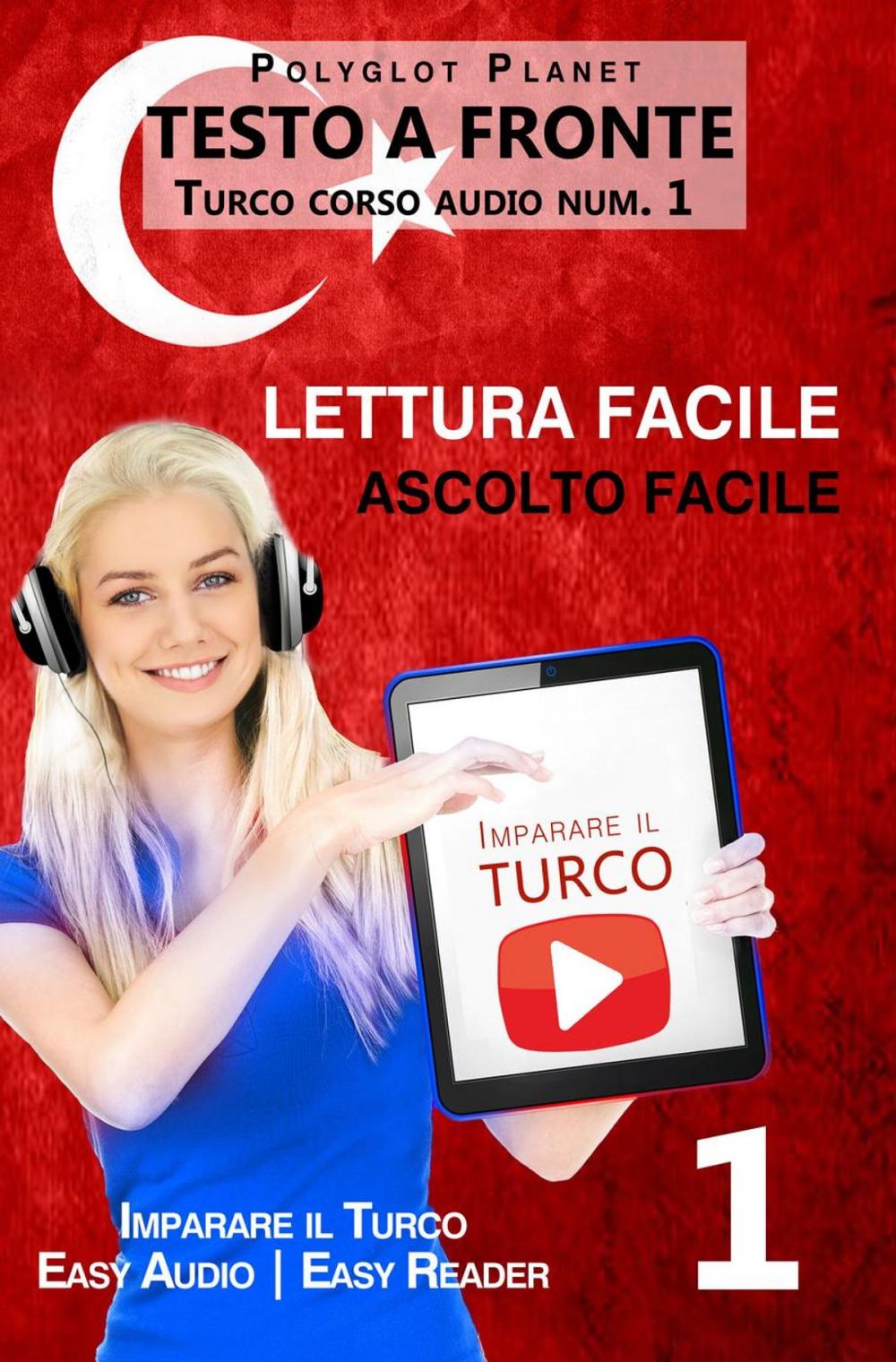 Big bigCover of Imparare il turco - Lettura facile | Ascolto facile | Testo a fronte - Turco corso audio num. 1