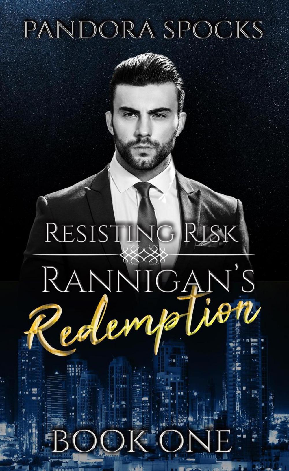 Big bigCover of Rannigan's Redemption Part 1: Resisting Risk