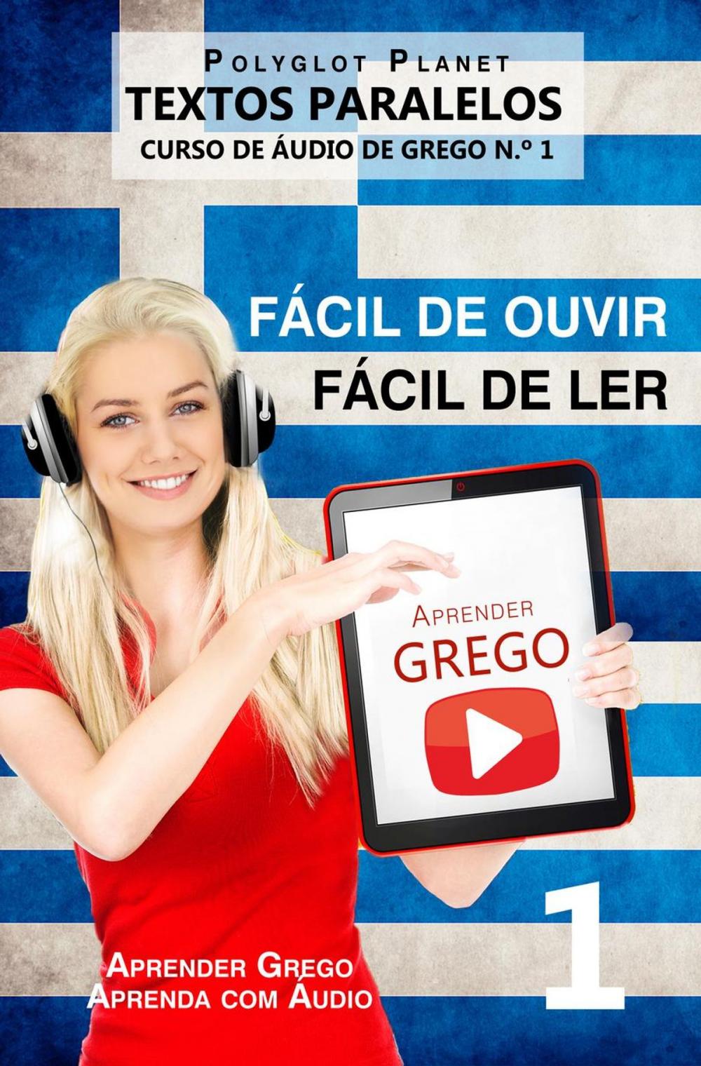 Big bigCover of Aprender Grego - Textos Paralelos | Fácil de ouvir | Fácil de ler - CURSO DE ÁUDIO DE GREGO N.º 1