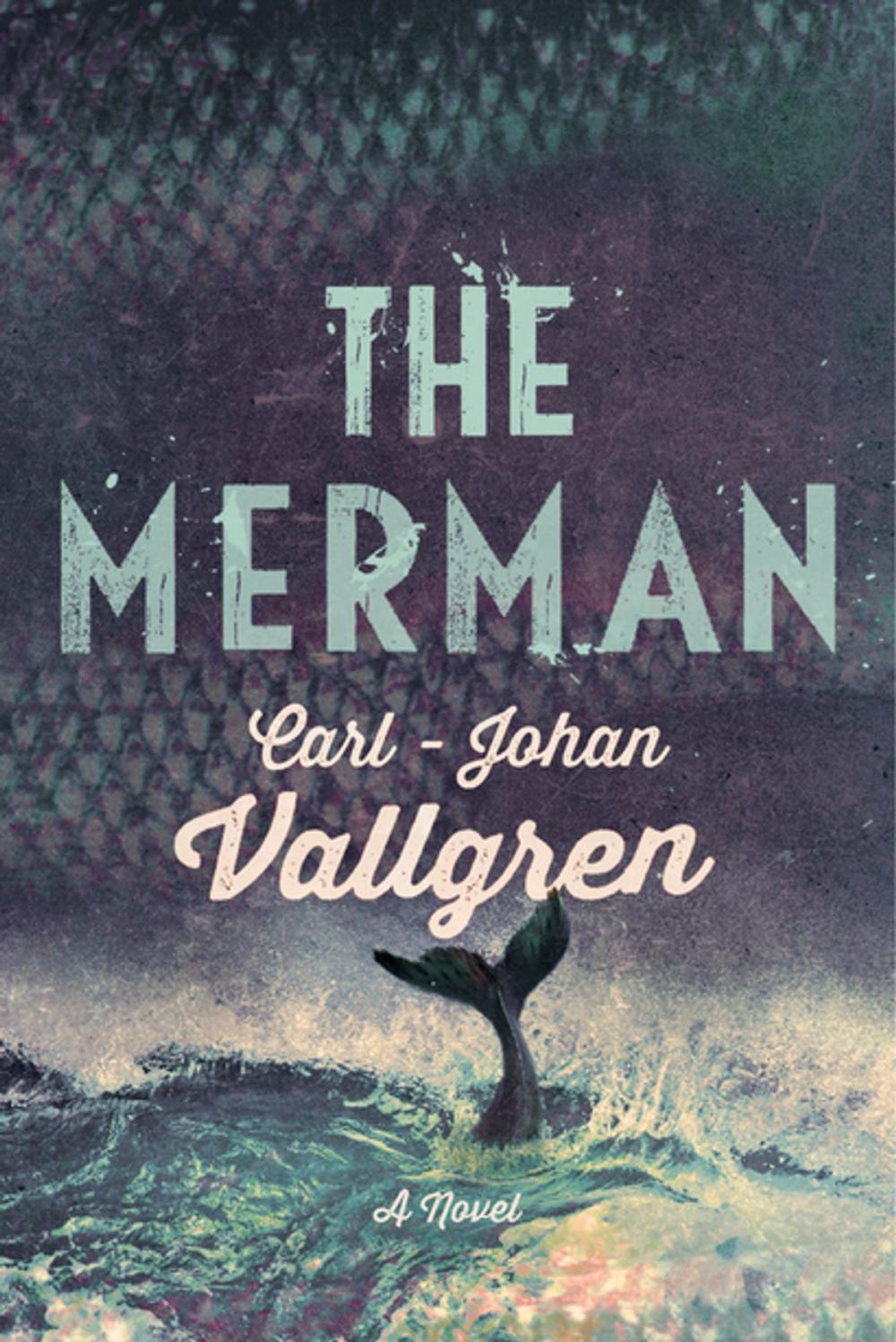 Big bigCover of The Merman: A Novel