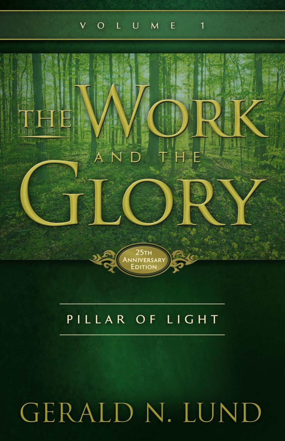 Big bigCover of The Work and the Glory: Volume 1 - Pillar of Light