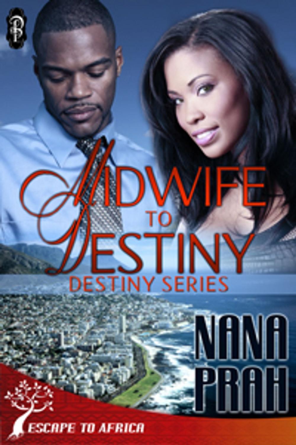Big bigCover of Midwife to Destiny (Destiny African Romance series #1)