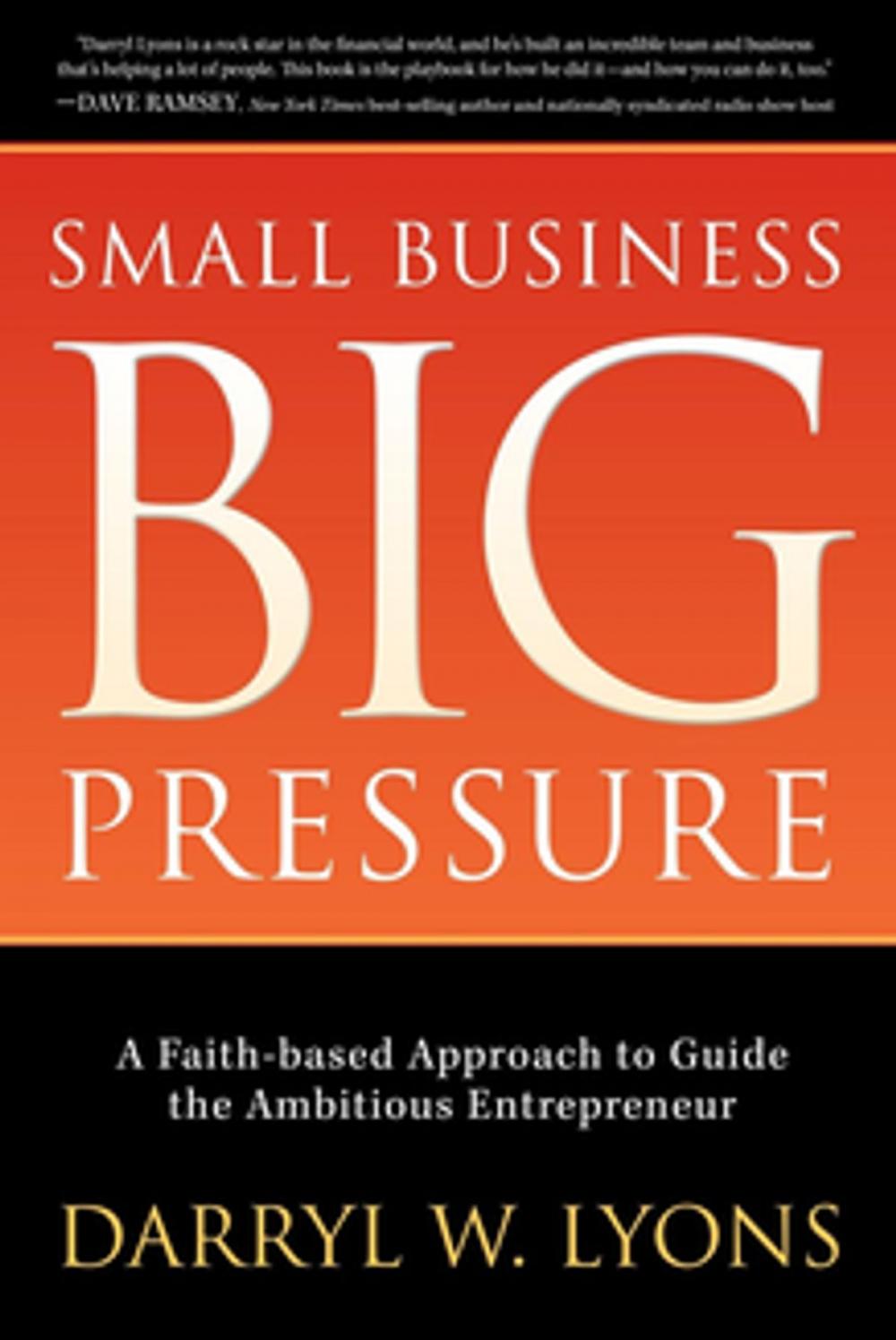 Big bigCover of Small Business Big Pressure