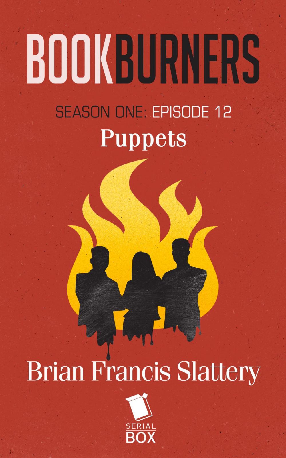Big bigCover of Puppets (Bookburners Season 1 Episode 12)