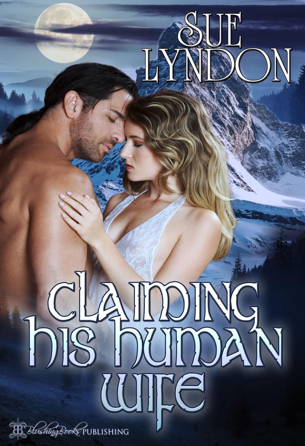 Big bigCover of Claiming His Human Wife