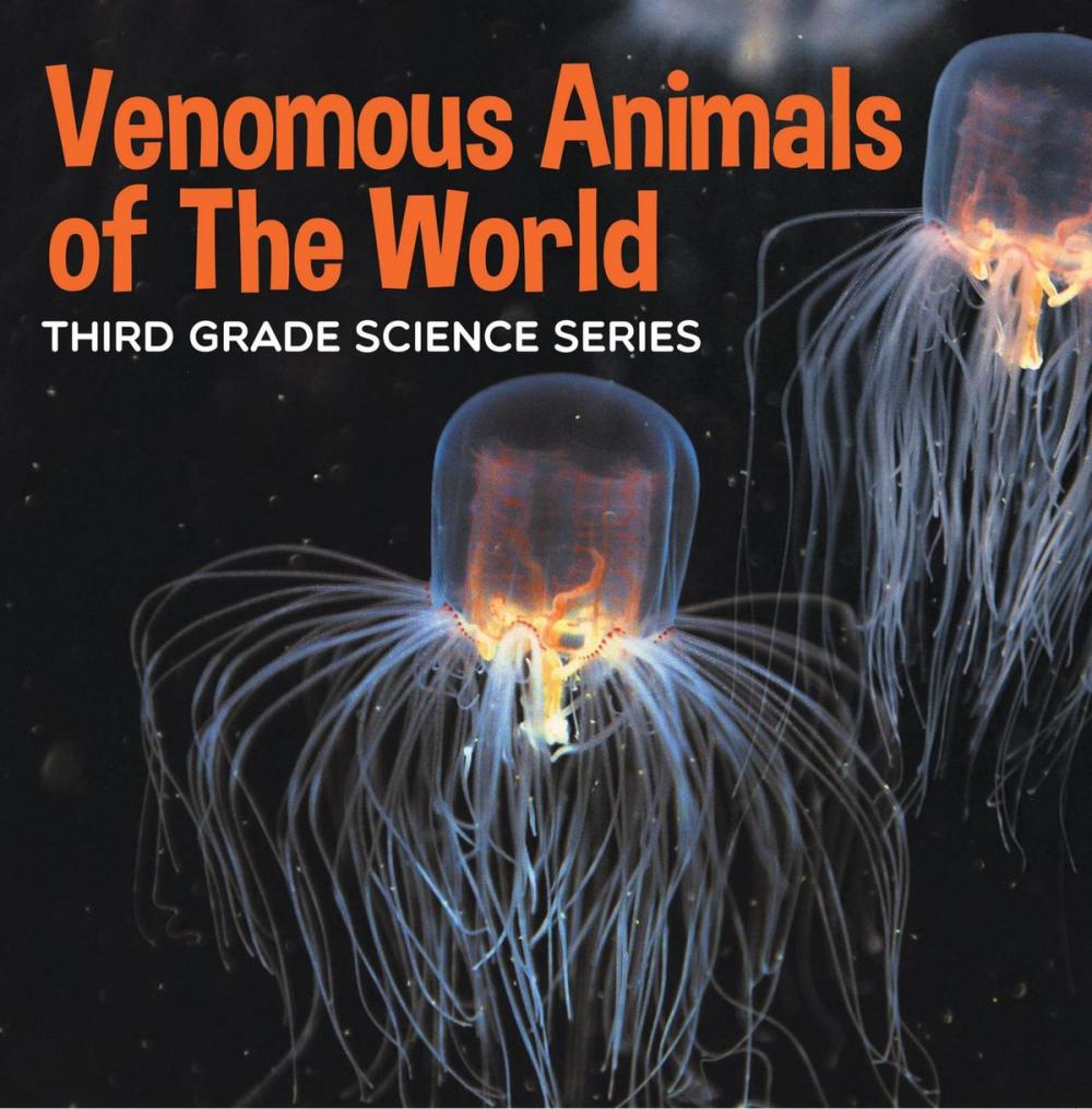 Big bigCover of Venomous Animals of The World : Third Grade Science Series