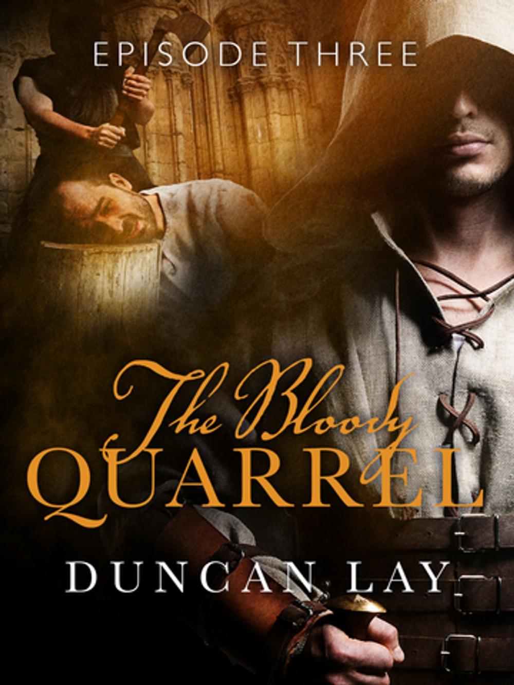 Big bigCover of The Bloody Quarrel: Episode 3