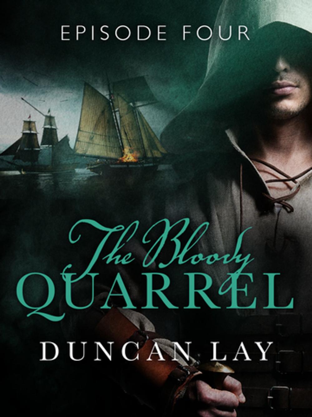 Big bigCover of The Bloody Quarrel: Episode 4