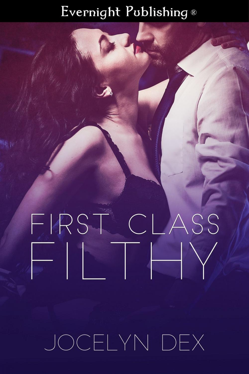 Big bigCover of First Class Filthy