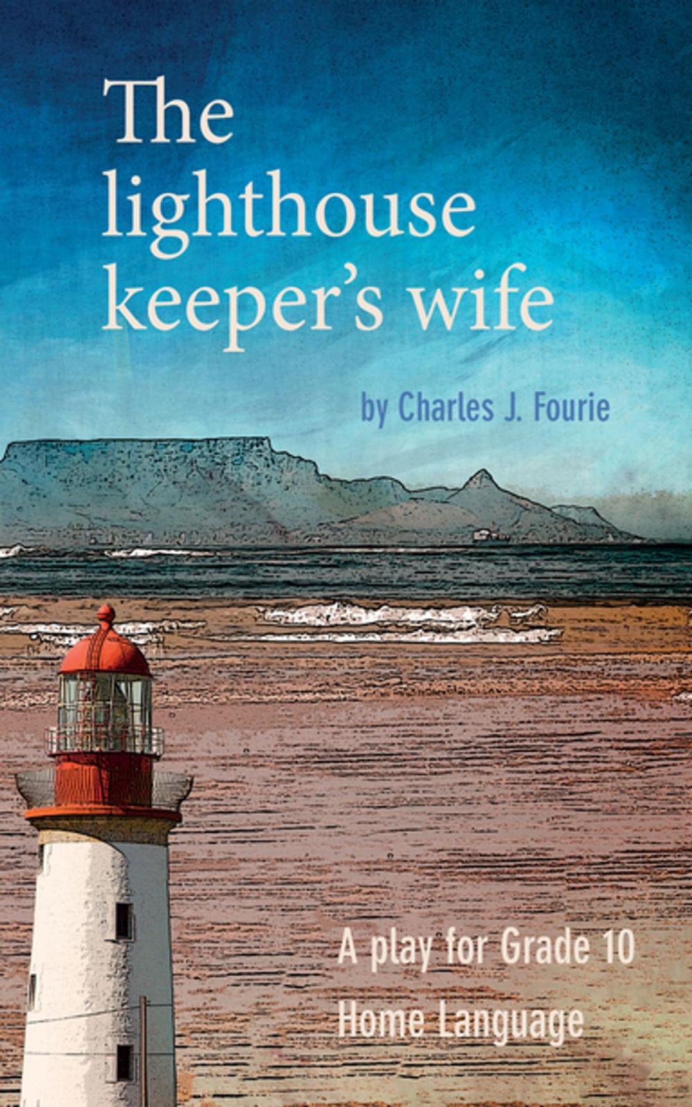 Big bigCover of The lighthouse keeper's wife (school edition)