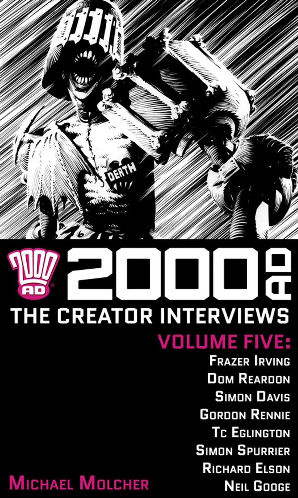 Big bigCover of 2000 AD: The Creator Interviews - Volume 05