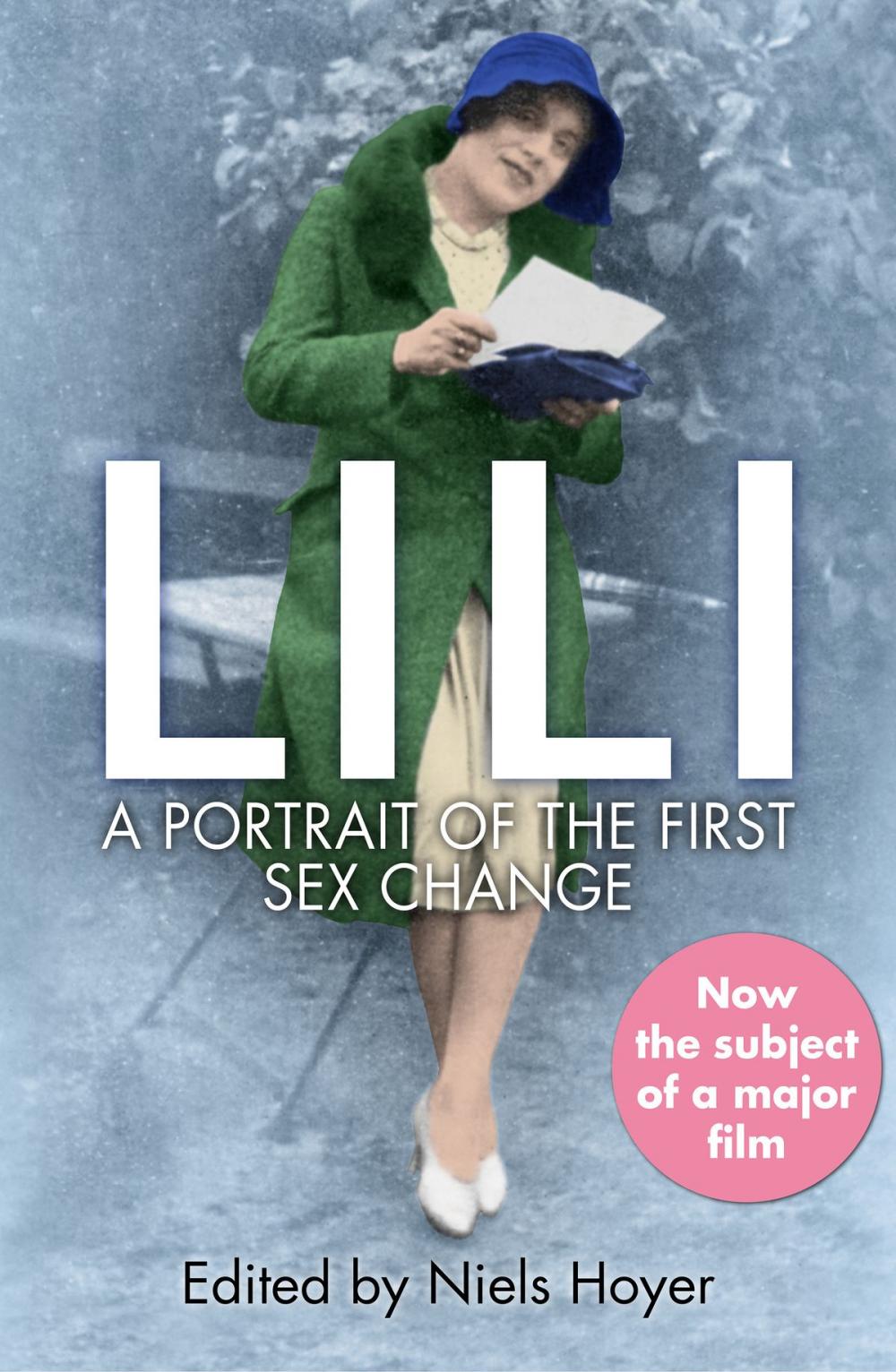 Big bigCover of Lili: A Portrait of the First Sex Change