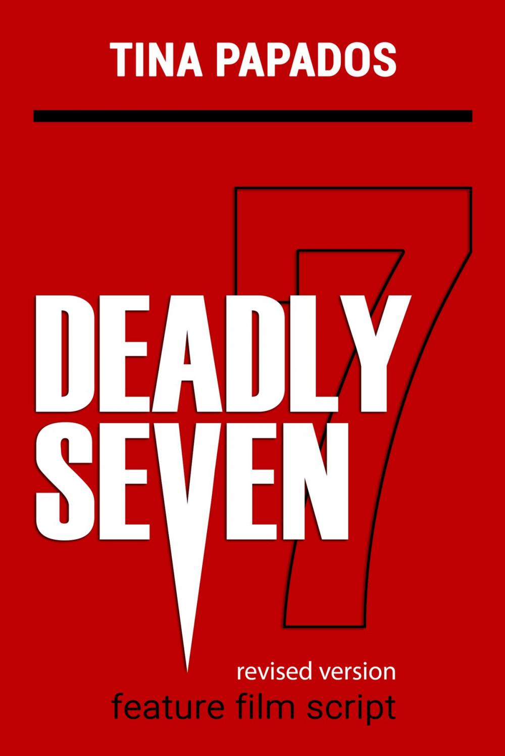 Big bigCover of Deadly Seven: FEATURE FILM SCRIPT