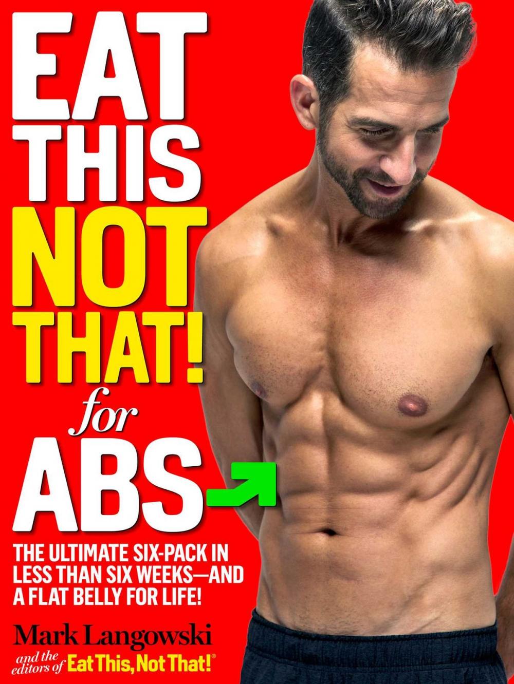 Big bigCover of Eat This, Not That! for Abs