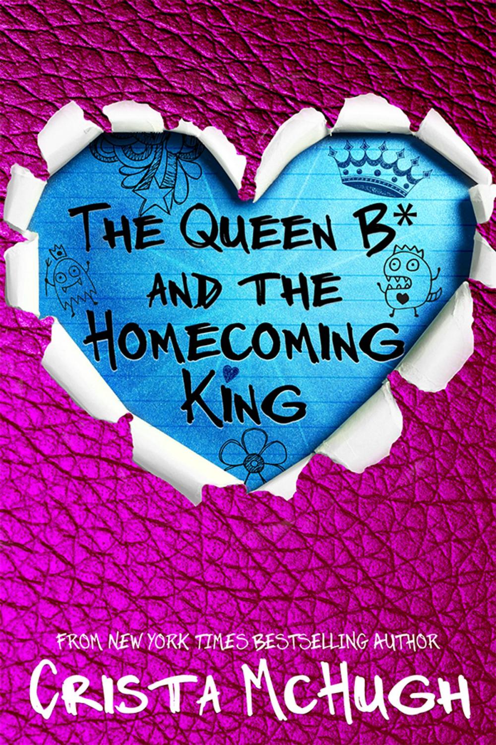 Big bigCover of The Queen B* and the Homecoming King