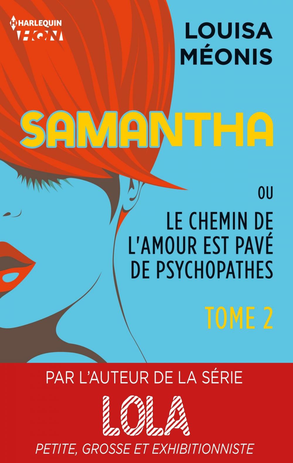 Big bigCover of Samantha T2 - ou Le chemin de l'amour est pavé de psychopathes