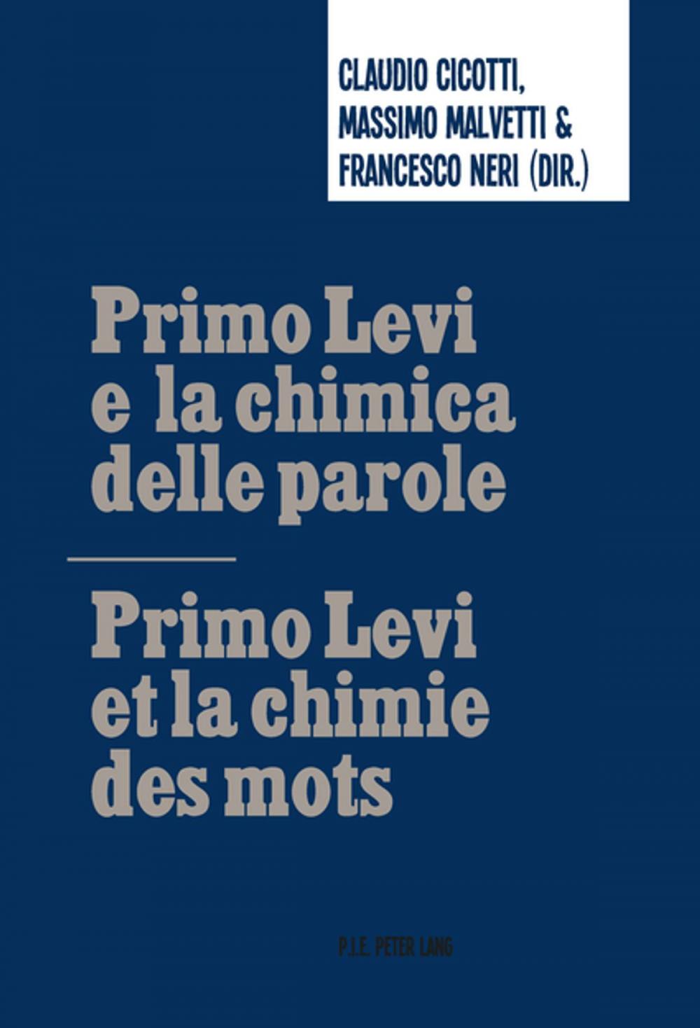 Big bigCover of Primo Levi e la chimica delle parole / Primo Levi et la chimie des mots