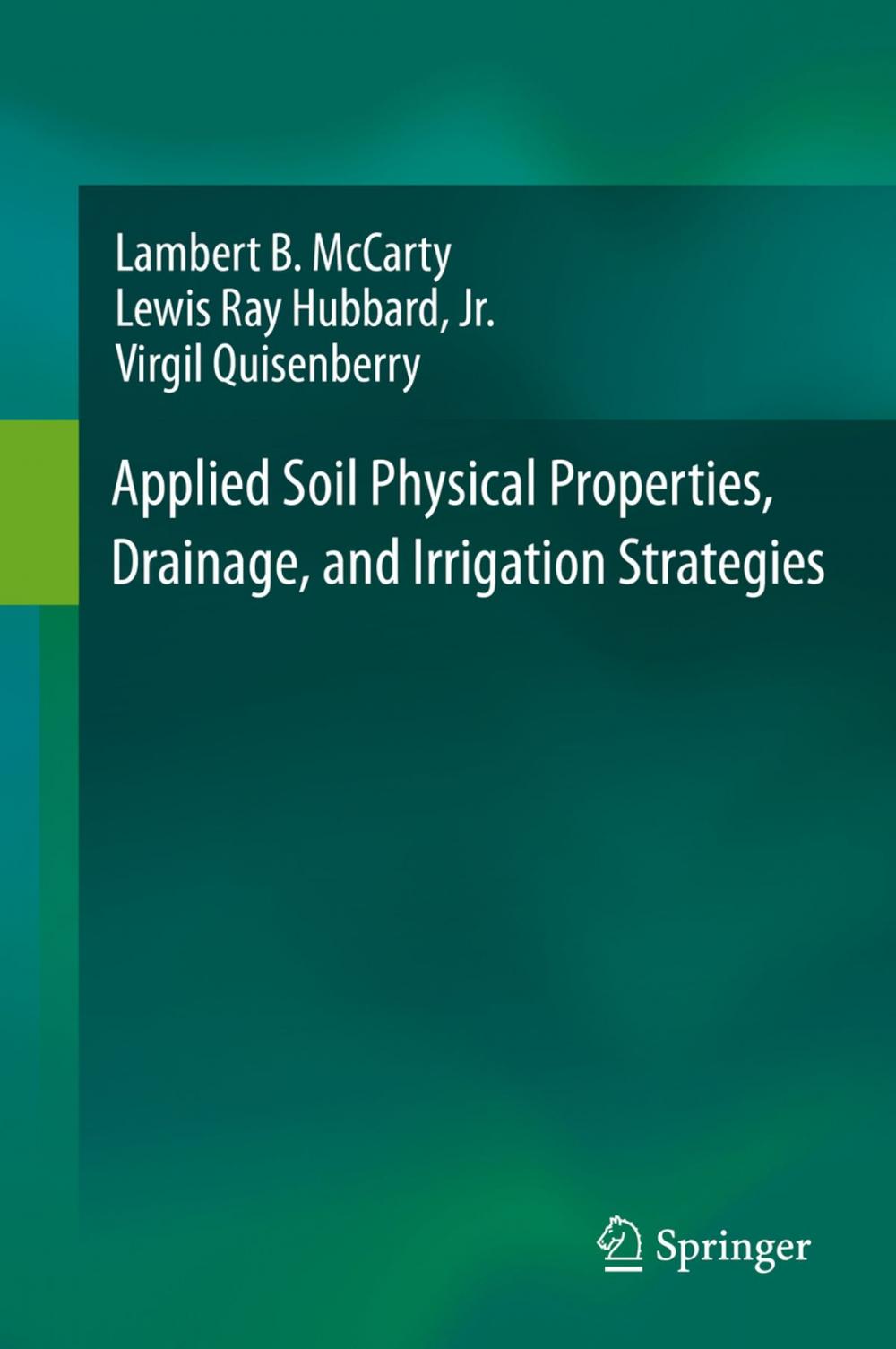 Big bigCover of Applied Soil Physical Properties, Drainage, and Irrigation Strategies.