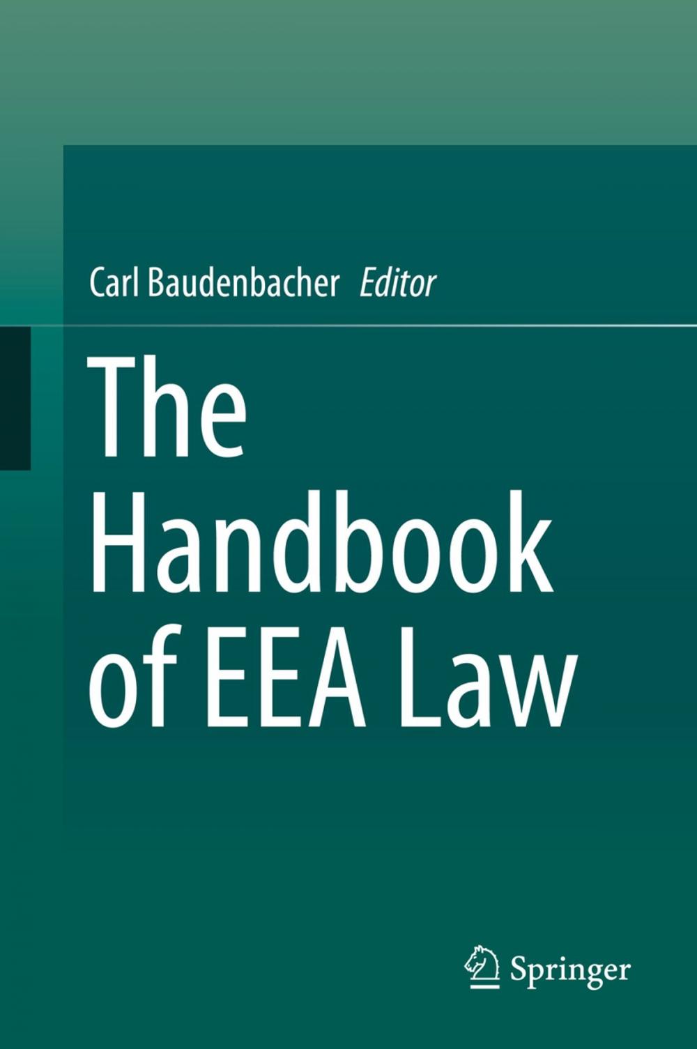 Big bigCover of The Handbook of EEA Law