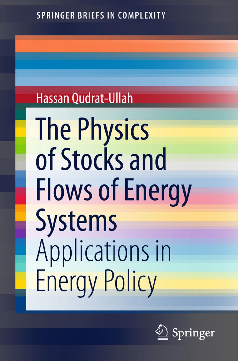 Big bigCover of The Physics of Stocks and Flows of Energy Systems
