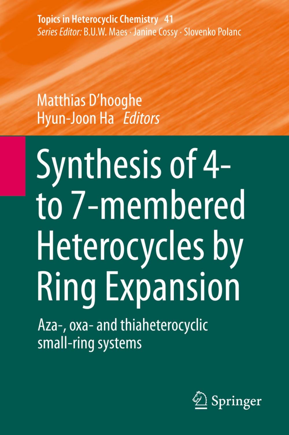 Big bigCover of Synthesis of 4- to 7-membered Heterocycles by Ring Expansion