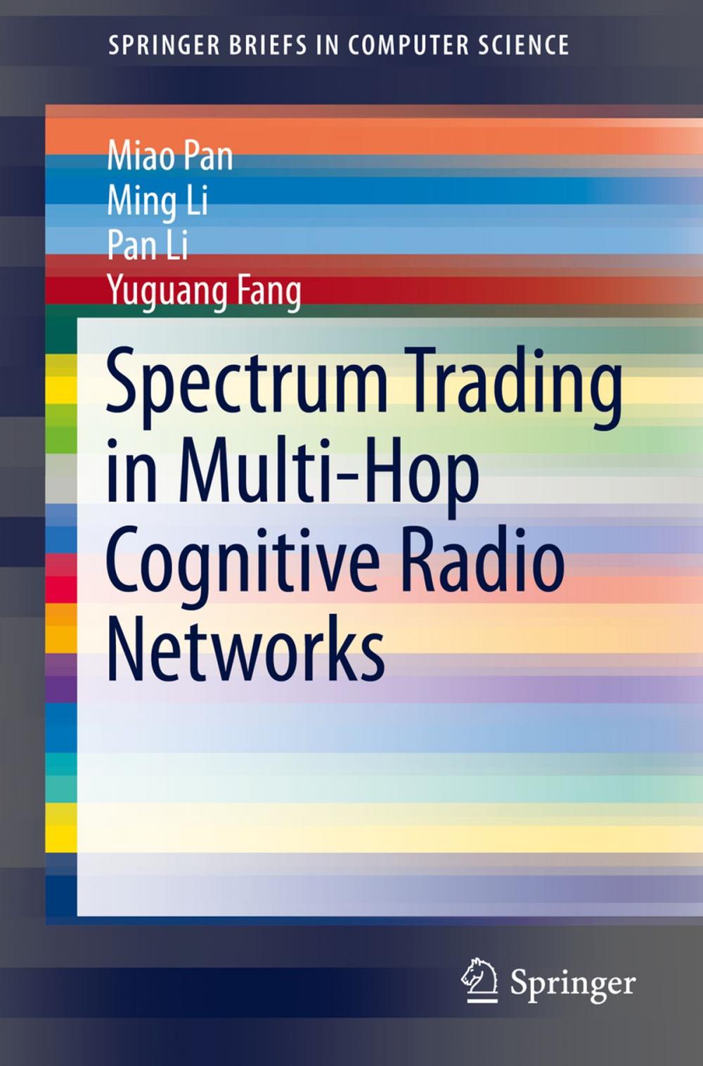 Big bigCover of Spectrum Trading in Multi-Hop Cognitive Radio Networks