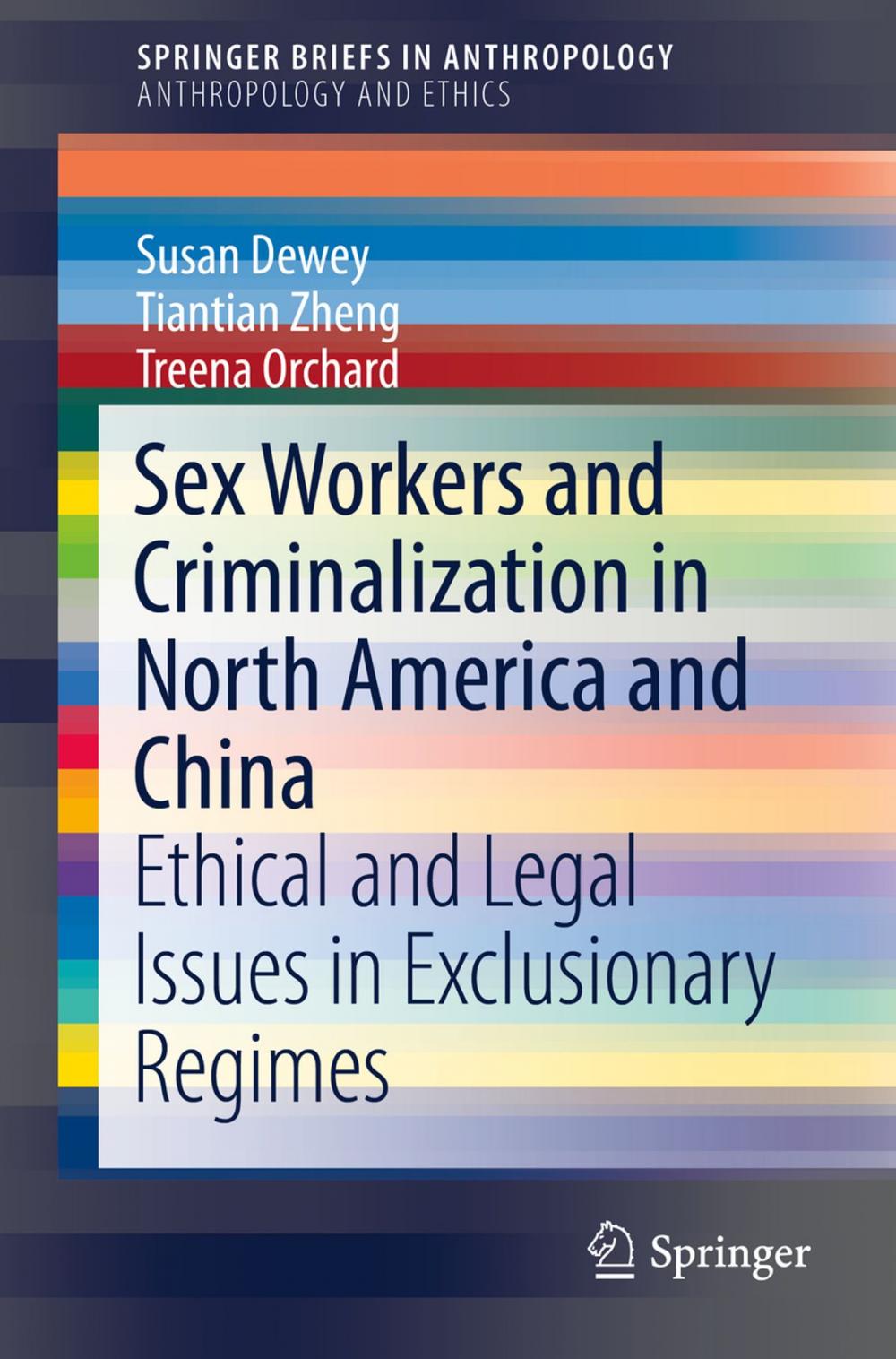 Big bigCover of Sex Workers and Criminalization in North America and China