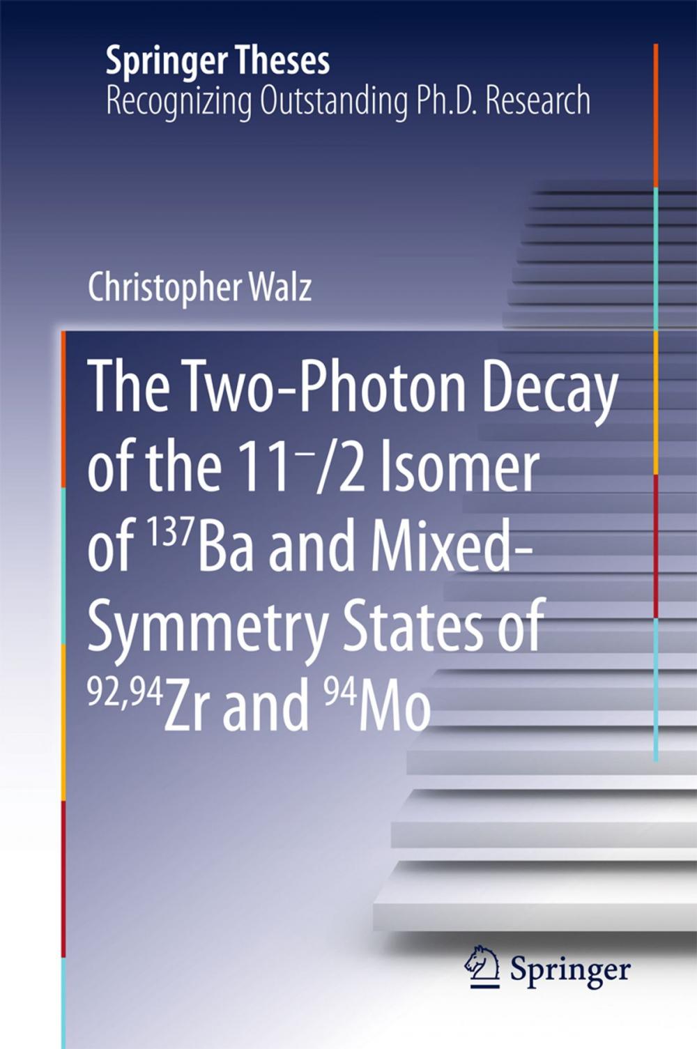 Big bigCover of The Two-Photon Decay of the 11-/2 Isomer of 137Ba and Mixed-Symmetry States of 92,94Zr and 94Mo