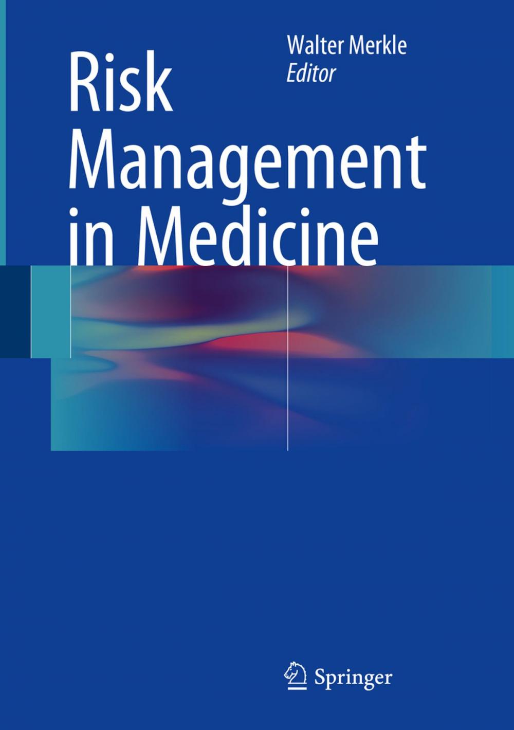 Big bigCover of Risk Management in Medicine
