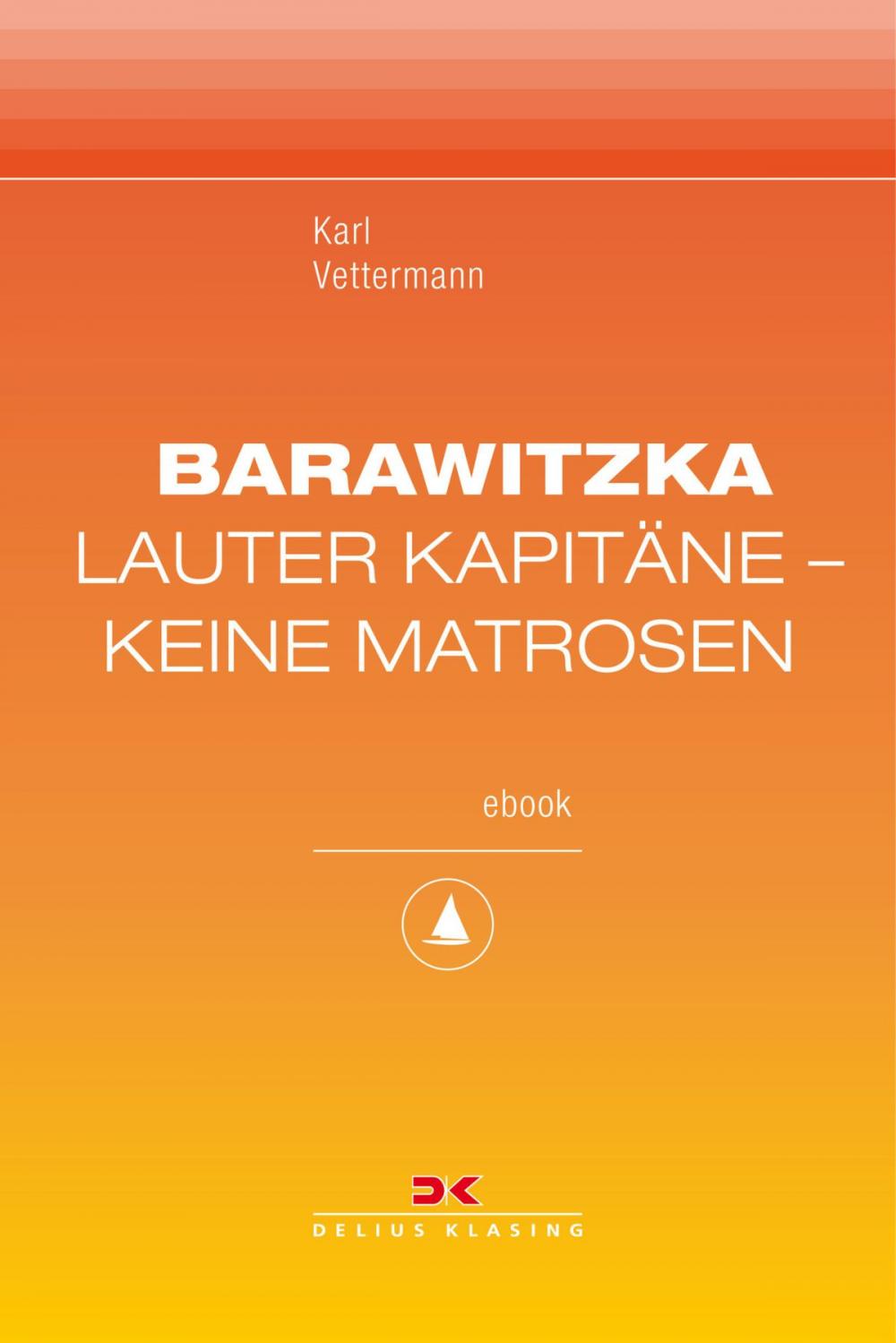 Big bigCover of Barawitzka – Lauter Kapitäne, keine Matrosen