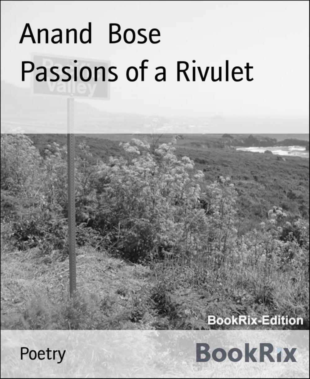 Big bigCover of Passions of a Rivulet