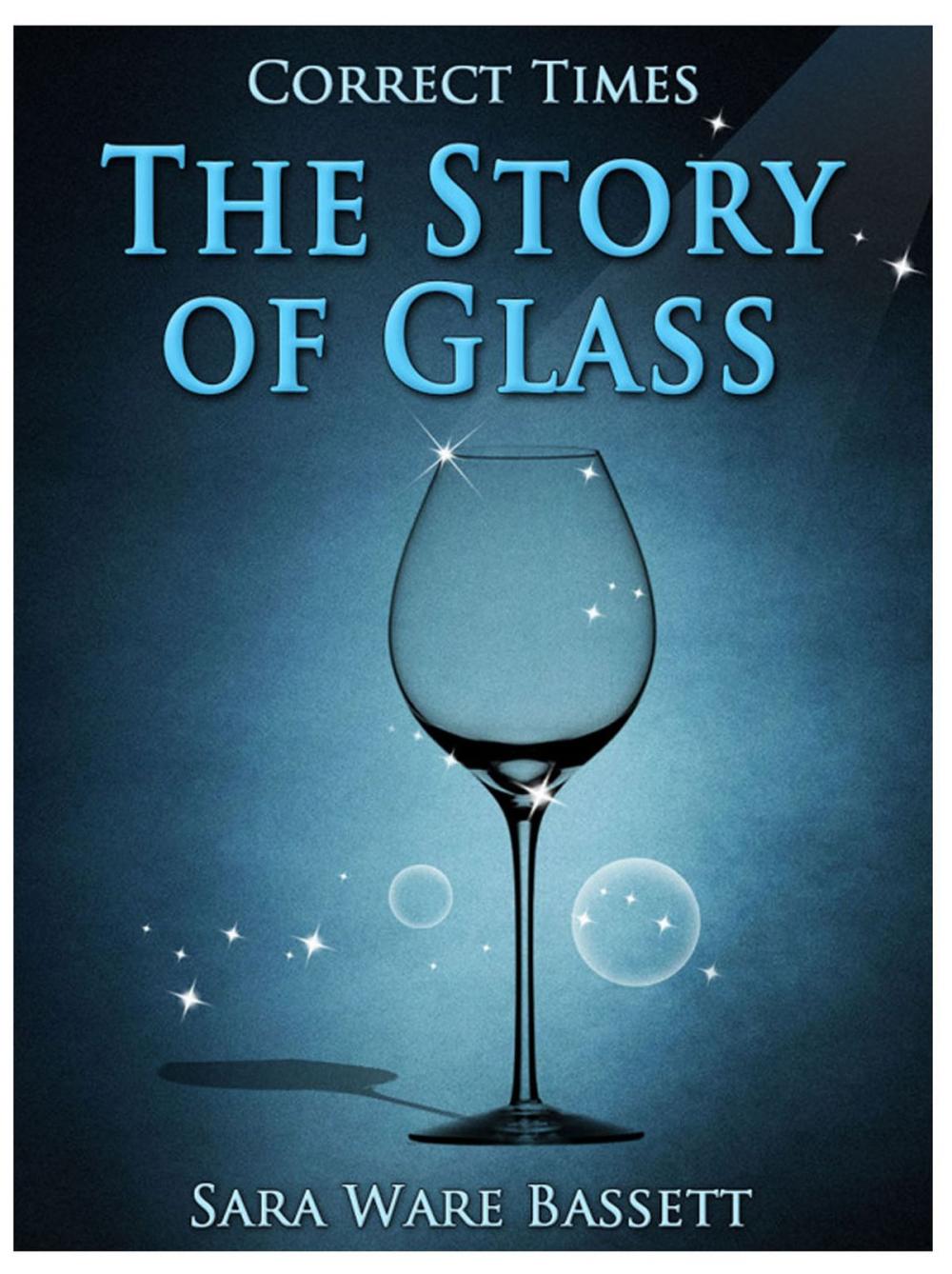 Big bigCover of The Story of Glass