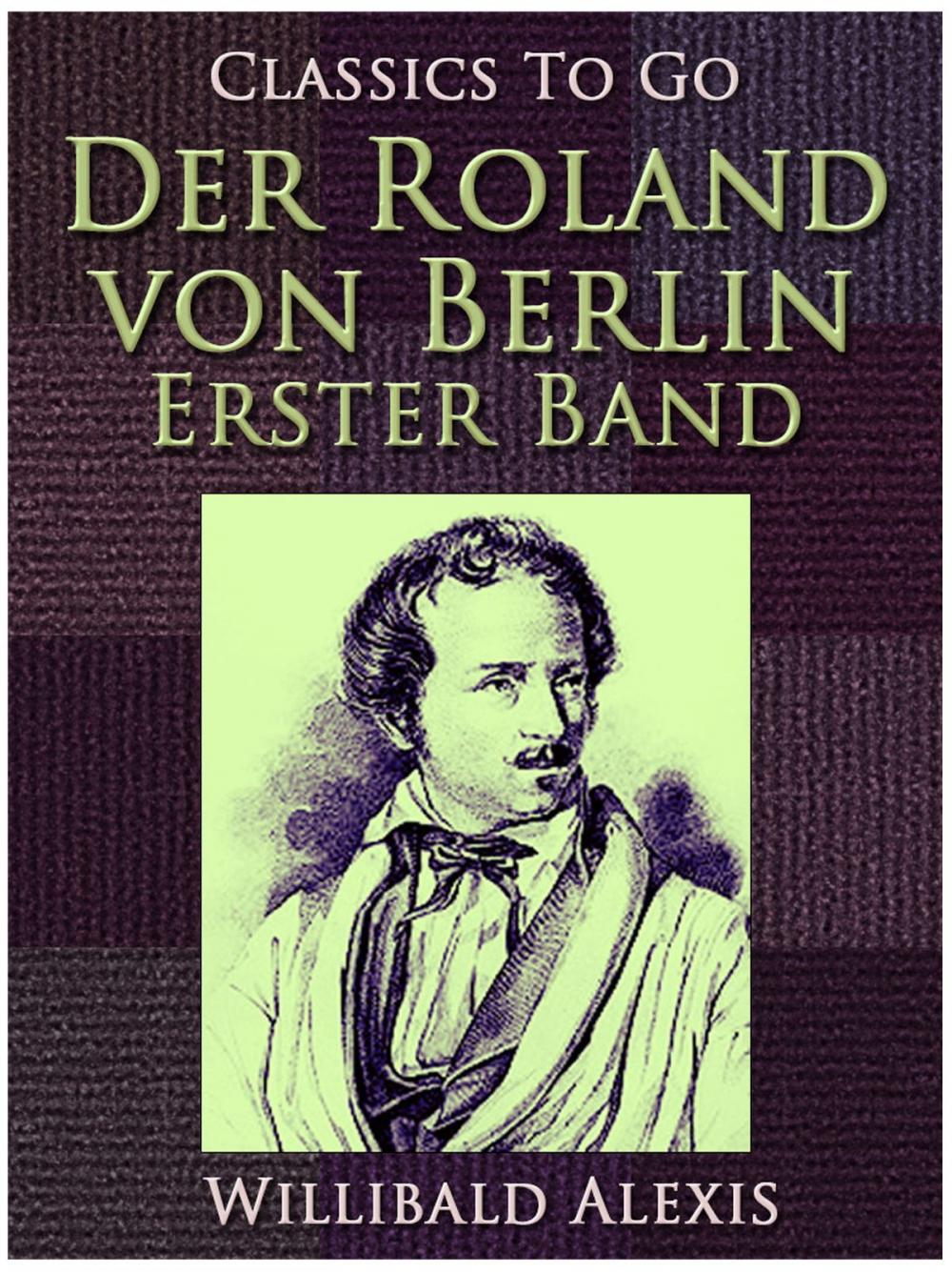 Big bigCover of Der Roland von Berlin - Erster Band